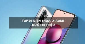 Nên mua điện thoại Xiaomi nào trong tầm giá dưới 10 triệu đồng
