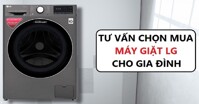 Nên mua máy giặt LG 9kg loại nào?