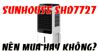 Người dùng đánh giá thế nào về chiếc quạt điều hòa Sunhouse SHD7727? Nên mua hay không?