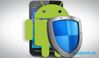 Những phần mềm diệt vi rút và bảo mật tốt nhất hiện nay cho điện thoại Android