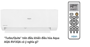 Phím "Turbo/Quiet" trên điều khiển điều hòa Aqua AQA-RV13QA có ý nghĩa gì?