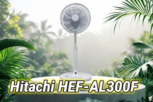 Quạt đứng Hitachi HEF-AL300F – Hòa quyện giữa thiết kế tinh tế và công nghệ hiện đại