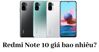Redmi Note 10 giá bao nhiêu? Một vài đánh giá về thiết kế, hiệu năng