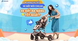 Review 3 model xe nôi em bé Chilux cao cấp đáng mua nhất hiện nay