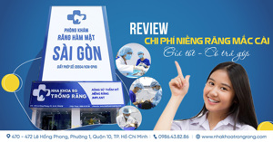 Review chi phí niềng răng tại TP.HCM: Giá tốt, có trả góp