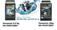 Review máy giặt Panasonic 9.5kg NA-FD95V1BRV và Panasonic 16kg NA-FD16V1BRV