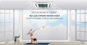 Review Sumikura APC/APO-H420 - Chiếc điều hòa âm trần làm mát lý tưởng cho không gian phòng 50 - 60m2
