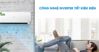 Review tính năng điều hòa Sumikura 12000btu 1 chiều inverter APS/APO-120DC