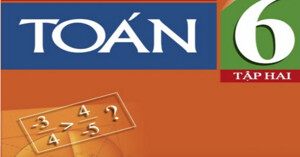 Sách giáo khoa toán 6 tập 2 - 3 điều phụ huynh cần chú ý khi cùng con học