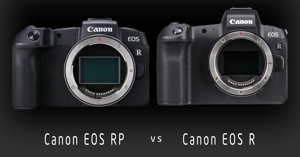 So sánh Canon EOS R và Canon EOS RP: Nên mua chiếc nào?