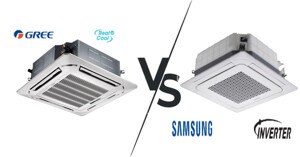 So sánh điều hòa âm trần 2 chiều Samsung và Gree theo tiêu chí tốt và bền