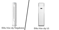 So sánh điều hòa cây 36000btu LG và Nagakawa loại nào tốt?