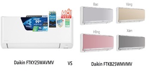 So sánh điều hoà Daikin FTKY25WAVMV và FTKB25WMVMV - Loại nào tốt hơn?