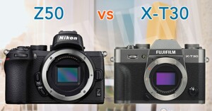 So sánh hai chiếc máy ảnh Fujifilm X-T30 và Nikon Z50