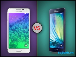 So sánh hai điện thoại thông minh tầm trung của Samsung Galaxy A5 và Galaxy Alpha