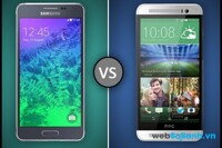 So sánh hai mẫu điện thoại thông minh Samsung Galaxy Alpha và HTC One E8