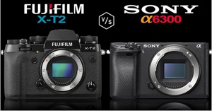 So sánh máy ảnh mirrorless Fujifilm X-T2 và máy ảnh Sony A6300
