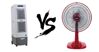 So sánh quạt điều hòa và quạt điện truyền thống