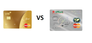 So sánh thẻ tín dụng ngân hàng VIB Mastercard và VPBank