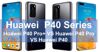 So sánh thông số kỹ thuật Huawei P40, P40 Pro và P40 Pro Plus
