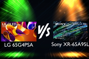 So sánh tivi 4K OLED LG 65G4PSA và Sony XR-65A95L - Hướng đến trải nghiệm khác biệt