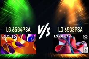 So sánh tivi LG 65G4PSA và LG 65G3PSA - Hiệu suất tivi nào tốt hơn?