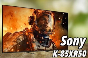 Sony K-85XR50: Trải nghiệm hình ảnh và âm thanh đỉnh cao trên màn hình lớn