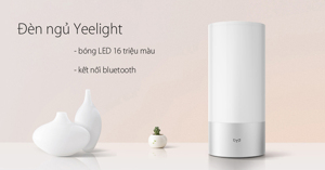 Sướng và khổ ra sao khi sử dụng đèn ngủ thông minh Xiaomi ?