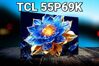 TCL 55P69K: Trải nghiệm giải trí tuyệt đỉnh trong tầm tay