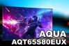 Tivi Aqua AQT65S80EUX: Siêu phẩm gaming giá rẻ đáng sở hữu năm 2025