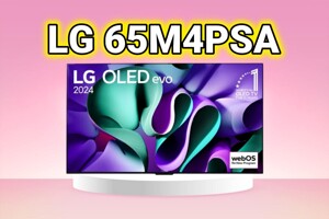 Tivi LG 65M4PSA - 'Flagship' đang làm mưa làm gió thị trường cao cấp