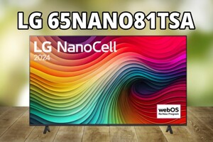 Tivi LG 65NANO81TSA có phải là lựa chọn tốt nhất trong tầm giá 12 triệu đồng?