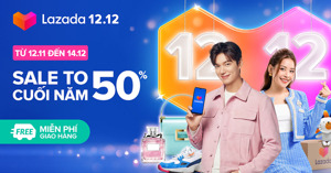 Tổng hợp 5 chương trình khuyến mãi nổi bật tại Lazada 12.12 - Sale to cuối năm