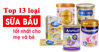 Top 13 sữa bầu tốt dễ uống không táo bón vào con chứ không vào mẹ - có thể bạn chưa biết ?