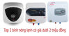 Top 3 bình nóng lạnh giá chỉ dưới 2 triệu vẫn đảm bảo chất lượng và an toàn cho người dùng.