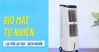 Top 3 mẫu quạt điều hòa 180W mà bạn nên quan tâm trong hè này
