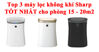 Top 3 máy lọc không khí Sharp tốt nhất cho phòng 15 - 20m2