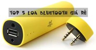 TOP 5 loa bluetooth giá rẻ được dân tình ưa chuộng