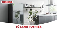 Top 5 tủ lạnh Toshiba chất lượng tốt nhất thị trường 2022