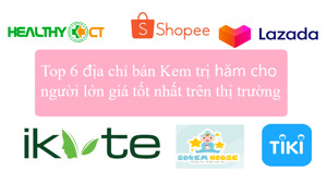 Top 6 địa chỉ bán kem trị hăm cho người lớn giá tốt nhất trên thị trường