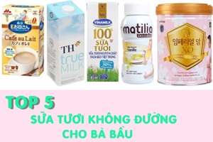TOP các loại sữa tươi không đường tốt cho bà bầu tham khảo