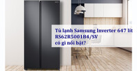 Tủ lạnh Samsung Inverter 647 lít RS62R5001B4/SV có gì nổi bật?