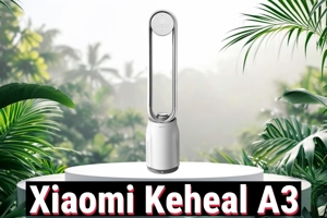 Xiaomi Keheal A3 - Làm mát tinh tế, tiện nghi đỉnh cao