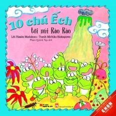 Truyện Ehon Nhật Bản - 10 Chú Ếch Tới Núi Rào Rào