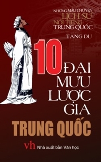 10 Đại mưu lược gia Trung Quốc - Tang Du