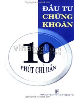 10 Phút chỉ dẫn đầu tư chứng khoán