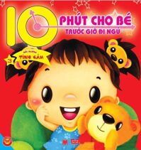 10 Phút Cho Bé Trước Giờ Đi Ngủ - Bồi Dưỡng Tình Cảm - Tập 3