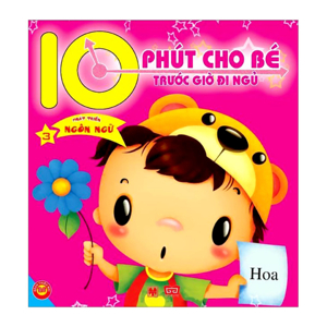 10 Phút Trước Cho Bé Giờ Đi Ngủ - Phát Triển Ngôn Ngữ - Tập 3