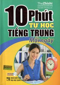 10 Phút tự học tiếng trung mỗi ngày