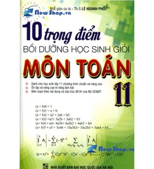 10 Trọng điểm bồi dưỡng học sinh giỏi môn toán 11